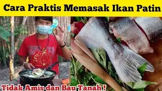 Tips Praktis Cara Memasak Ikan Patin Versi Mapala UPN Veteran Yogyakarta 