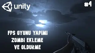 Unity3D FPS Game Making Part 4 - Adding Enemy Zombies - Unity Lessons