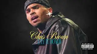 Chris Brown - lay it down
