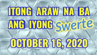 SWERTE KA BA NGAYON | OCTOBER 16 2020 | KAPALARAN | TAGALOG