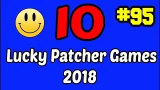 10 Lucky Patcher Android No Root Games List #95 2018