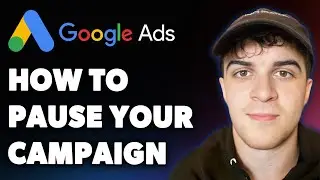 How to Pause Your Google Ads Campaign (and Should You) (Full 2025 Guide)