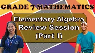ALGEBRA REVIEW SESSION (PART I) ||SECOND QUARTER||GRADE 7 MATHEMATICS|| HOW TO PASS YOUR MATH EXAM?