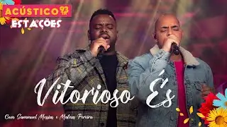 Samuel Messias e Mateus Pereira - Vitorioso És - Acústico 93 - Estações - Ao Vivo - 2023