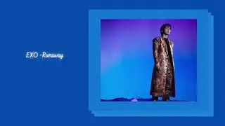 EXO - Runaway {slowed + reverb}