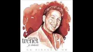 Charles Trenet - Sur le fil