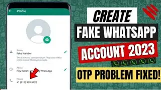 Fake Whatsapp Number 2023 - Fake Whatsapp Kaise Banaye - Create Fake Whatsapp Account New Trick
