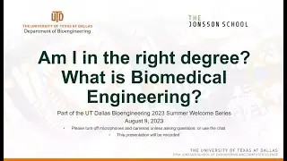 Am I in the Right Degree? What is Biomedical Engineering? | Bioengineering at UT Dallas
