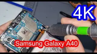 Samsung Galaxy A40 LCD Screen, Charging Port, Battery Replacement Full 4K Video Tutorial