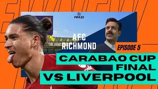 AFC Richmond Road to EPL | #Eps 5: FINAL vs Liverpool