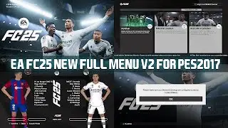 PES 2017 | EA FC25 NEW FULL GRAPHIC MENU V2