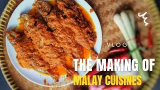 the making of malay cuisine | ikan 'percik' | kangkung belacan
