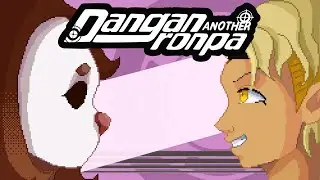Danganronpa Another: Another Despair Academy - СТРИМ - Часть 5