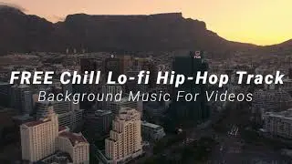 [FREE] Chill Lofi Aesthetic Background Music For Videos and YouTube 