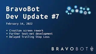 BravoBot (Crypto Bot) Development Update #7: New Exclusive BravoBot Feature!