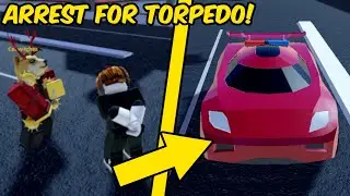 IF YOU ARREST ME, YOU WIN TORPEDO! | Roblox Jailbreak Live