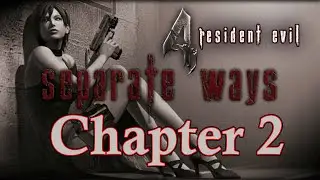 Resident Evil 4 2005 | Separate Ways | Gameplay Walkthrough Chapter 2 | Gun Wardhan Aditya