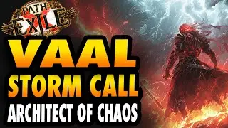 [3.25] VAAL STORM CALL Architect of Chaos - Path of Exile Build Guide