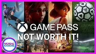 Nerdic Gods Podcast #295 - Is Game Pass Worth It Anymore?