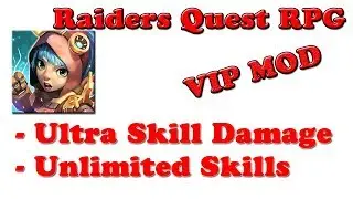 VIP! Raiders Quest RPG Ver. 1.8.12 MOD APK | Ultra Skill Damage | Unlimited Skills @G-Bo