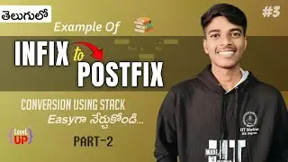 Infix to Postfix Example in Telugu using Stack | Part 2 |  Telugu | BTech Data Structures