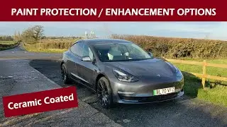 Tesla Model 3 - Exploring Paint Protection / Enhancement Options - Ceramic Coating, Wax, PPF, PPS