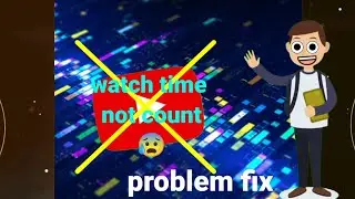 YOUTUBE watchtime problem fix 💯 