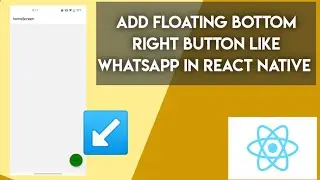 How to add bottom right corner floating button like whatsapp in react native.