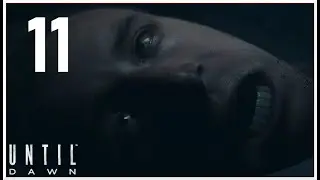 Until Dawn Remake - Part 11(PS5)