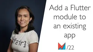 Add a Flutter module to an existing app by Elaine Dias Batista, SFEIR EN