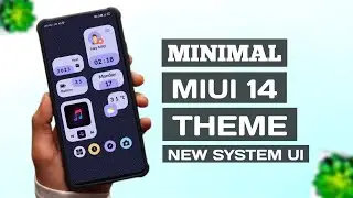 MIUI 14 Minimalist Theme Review: Redmi, Poco & Xiaomi Devices | New System UI & Lockscreen