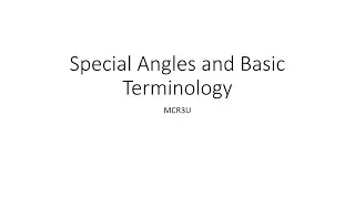 Special angles and basic terminology