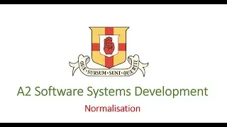 A21 Software Systems Development- Normalisation example