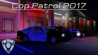 Cop Patrol 2017 Trailer