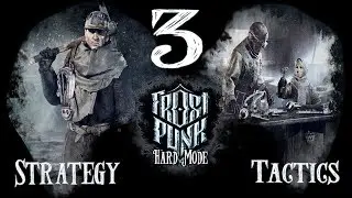 Frostpunk Strategy & Tactics Hard Mode 3: Sick Happens