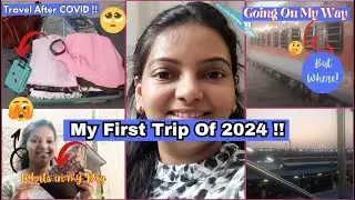 Packing and Preparation !! 🧳 My firstTrip of 2024 !!😱 Where are we going??🧿 #TravelSeries