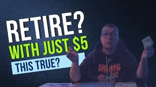 Retire On $5 Or Stay Broke Forever?