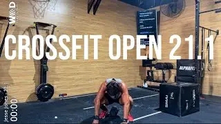 CROSSFIT OPEN 21.1 (Road To Open ep.3)