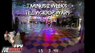 T Minus 2 Weeks till Whoop Wars