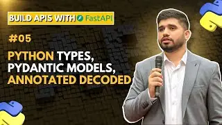 #5  Python Types | Pydantic Models | Annotated 