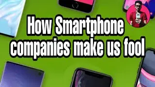 How smartphone companies make us fool | NilayTech&Vlog