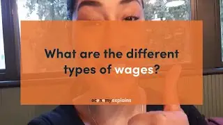 What are the different types of wages?