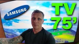 Телевизор Samsung 75 дюймов  - от покупки до установки