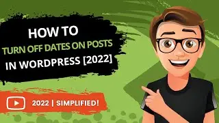 WordPress How To Turn Off Dates On Posts 2023 [FAST]