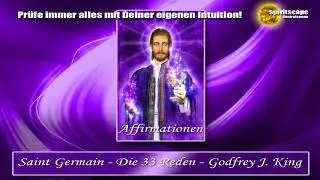 ICH BIN Affirmationen aus den 33 Reden von Saint Germain (Wolfgangs Version)
