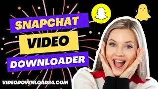 Snapchat Video downloader | How to Easily Download Snapchat Videos