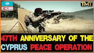 47th Anniversary of the Cyprus Peace Operation