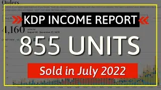 KDP Income Report July 2022: How I Sold 855 Low Content Books and Made....