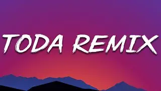Alex Rose, Rauw Alejandro, Lenny Tavárez, Cazzu, Lyanno ╸Toda Remix