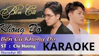 KARAOKE BẾN CŨ KHÔNG ĐÒ